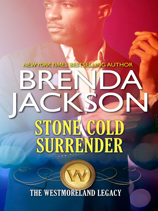 Title details for Stone Cold Surrender by Brenda Jackson - Available